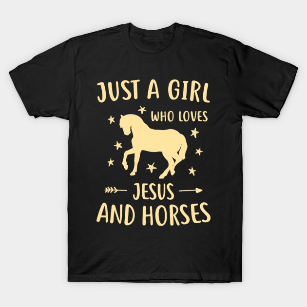 Just A Girl Who Loves Jesus And Horses T-Shirt by cloutmantahnee